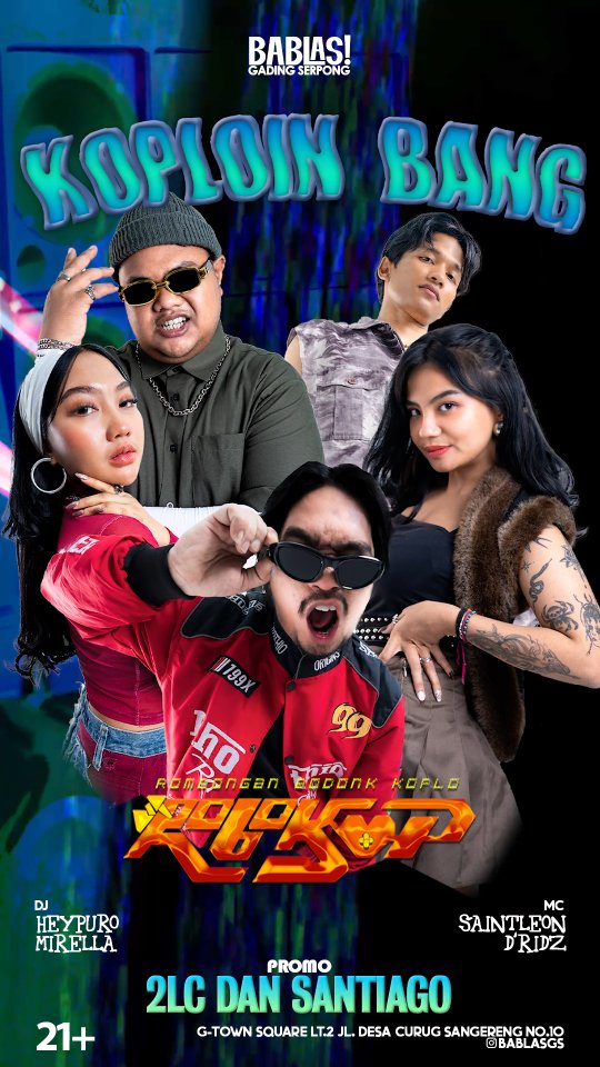 BABLAS GADING SERPONG - KOPLOIN BANG (ROBOKOP)