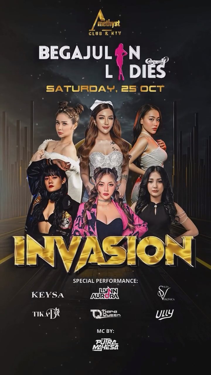AMETHYST CLUB JAKARTA - INVASION (BEGAJULAN LADIES)