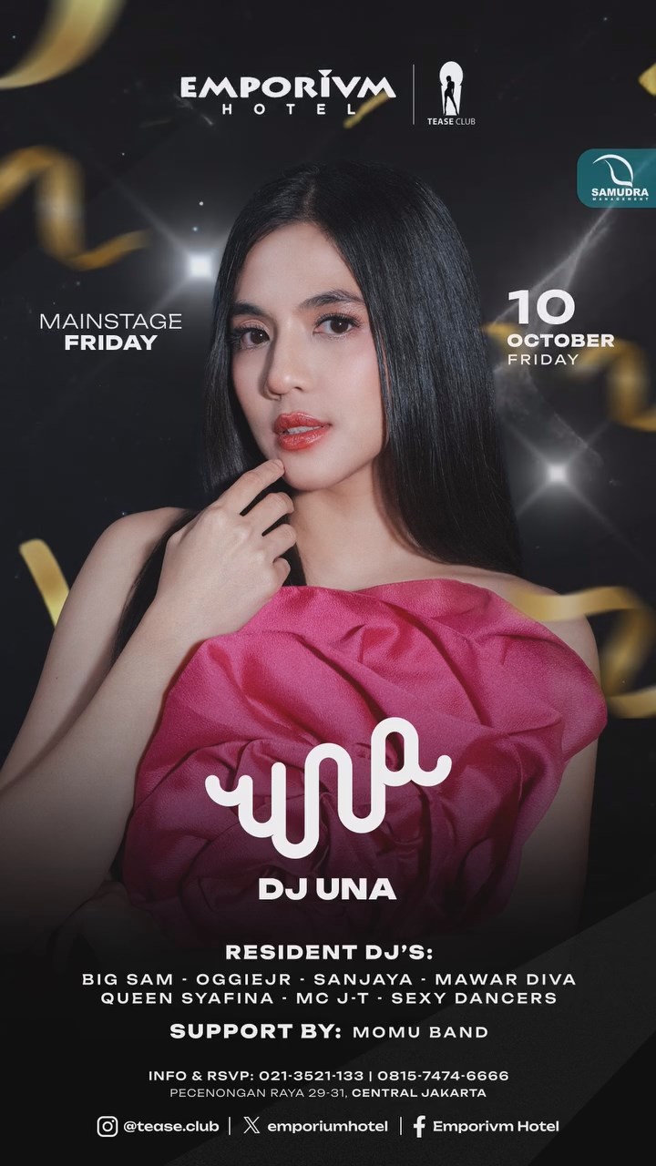 EMPORIUM TEASE CLUB JAKARTA - MAINSTAGE FRIDAY (UNA)