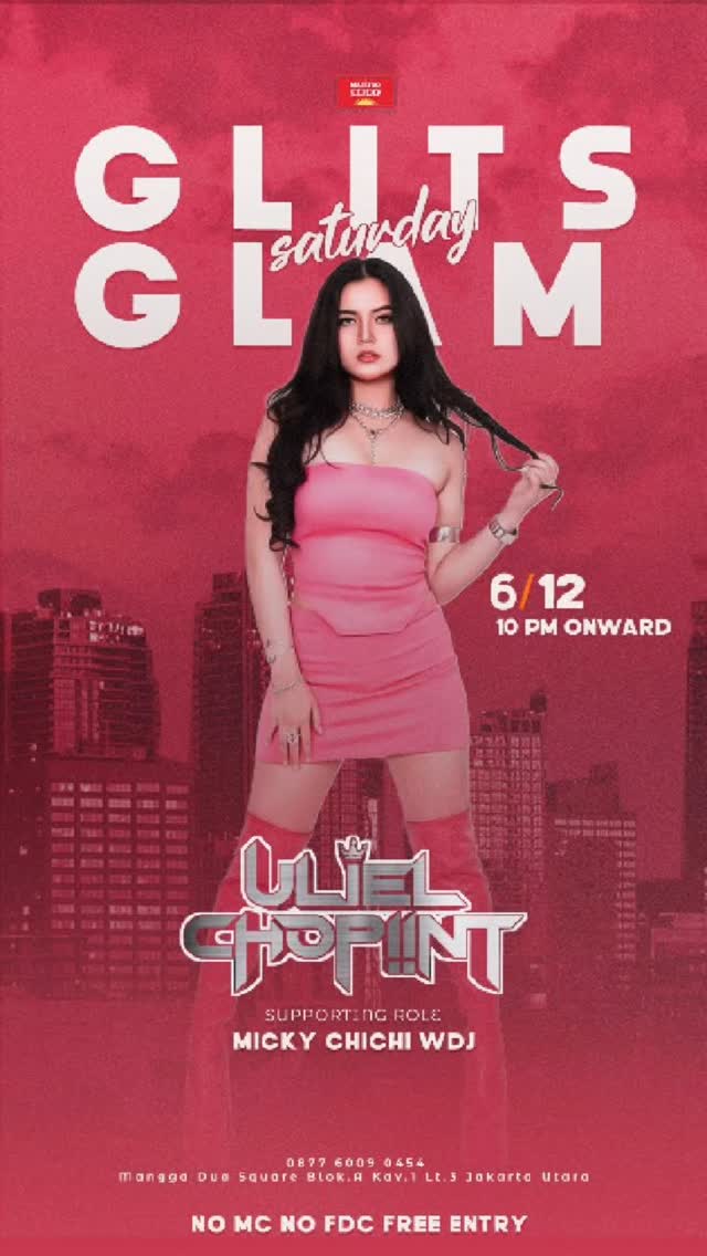 MAESTRO COCO MANGGA DUA JAKARTA - GLITS SATURDAY GLAM (ULIEL CHOPIINT)