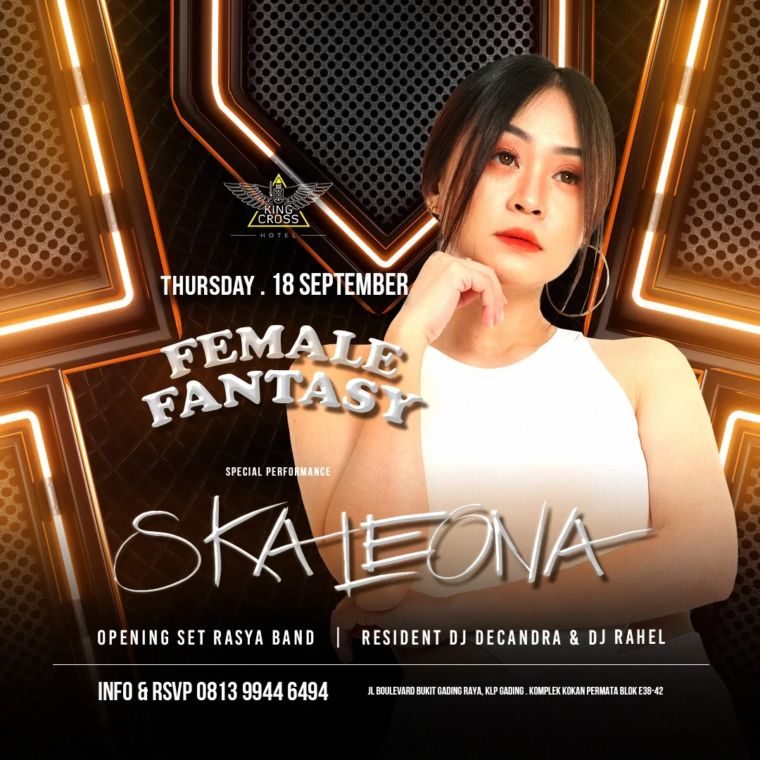 KING CROSS HOTEL JAKARTA - FEMALE FANTASY (SKA LEONA)