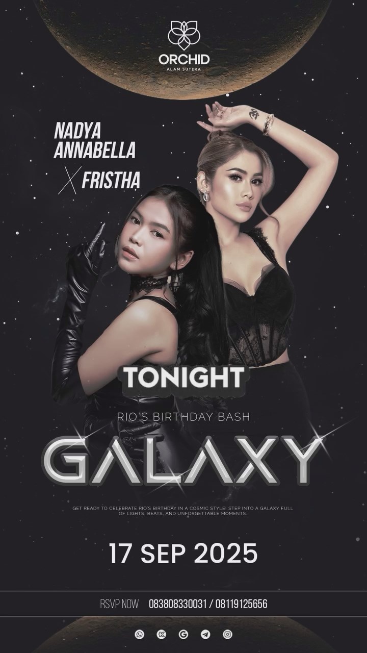 ORCHID ALAM SUTERA - RIO'S BIRTHDAY BASH GALAXY (NADYA ANNABELLA X FRISTHA)
