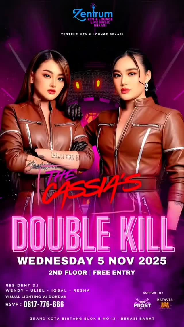 ZENTRUM BEKASI - DOUBLE KILL (THE CASSIA'S)