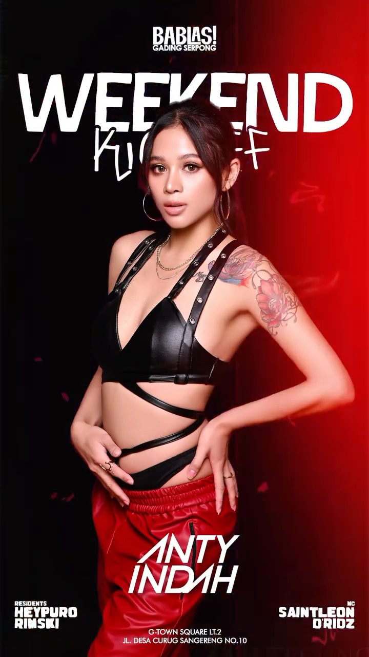 BABLAS GADING SERPONG - WEEKEND KICKOFF (ANTY INDAH)