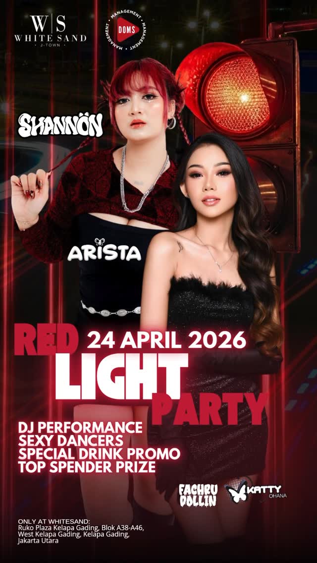 WHITE SAND KELAPA GADING JAKARTA - RED LIGHT PARTY (SHANNON, ARISTA)