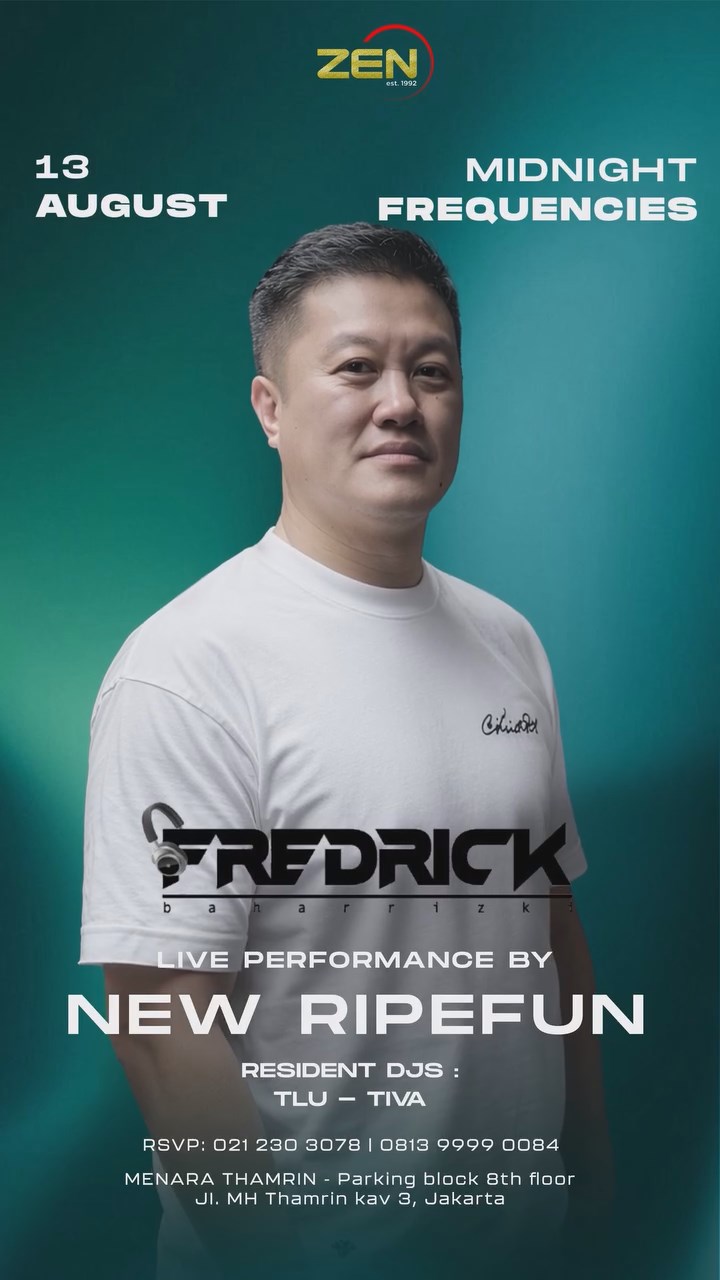 ZEN KTV & LOUNGE JAKARTA - MIDNIGHT FREQUENCIES (FREDRICK BAHARRIZKI)