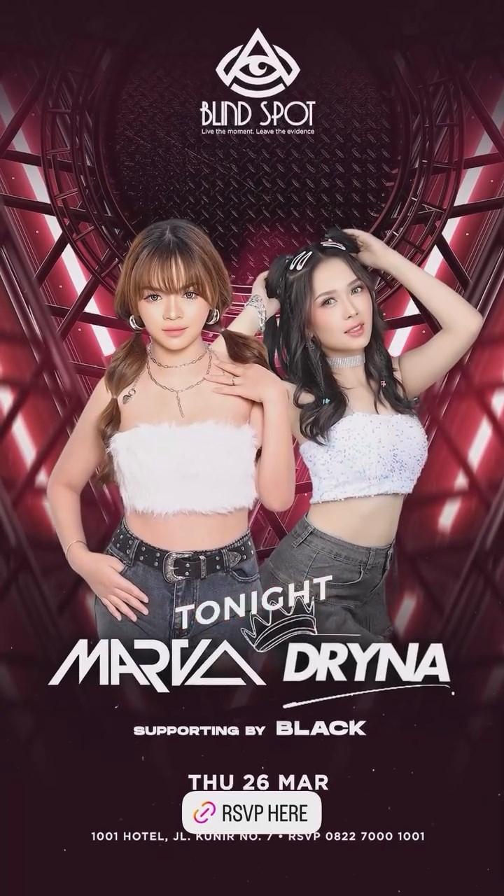 BLIND SPOT JAKARTA - MARVA & DRYNA