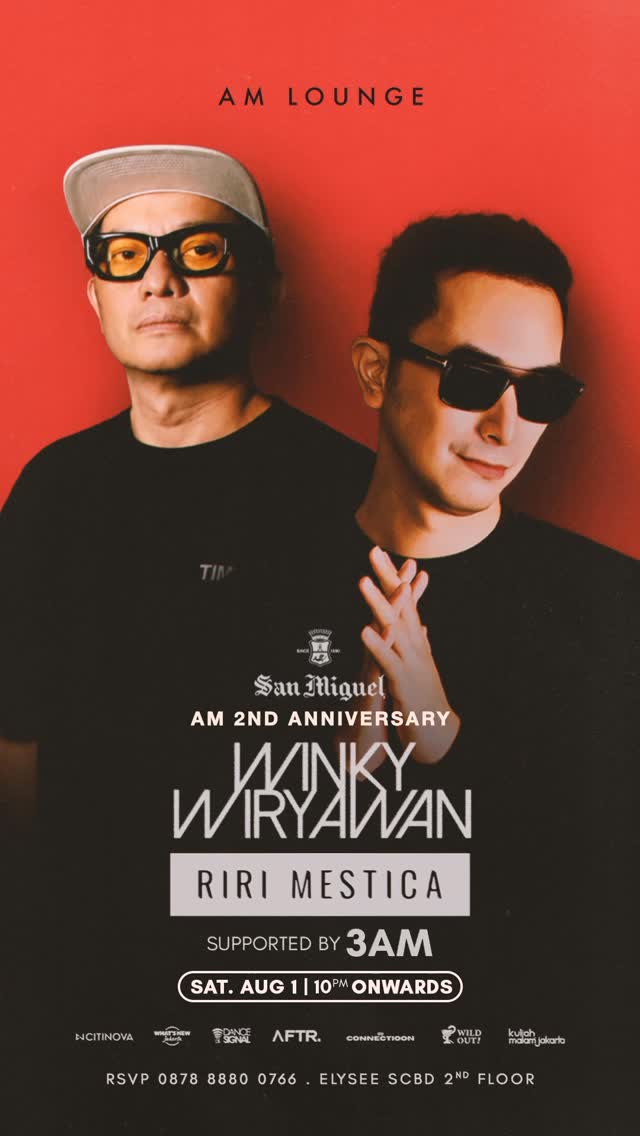 AM LOUNGE JAKARTA - 2ND ANNIVERSARY (WINKY WIRYAWAN & RIRI MESTICA)