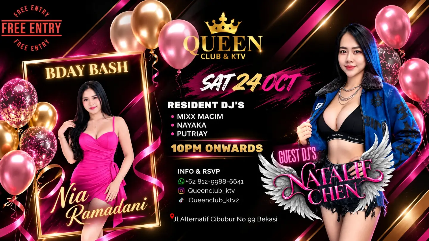 QUEEN CLUB & KTV BEKASI - BDAY BASH (NATALIE CHEN)