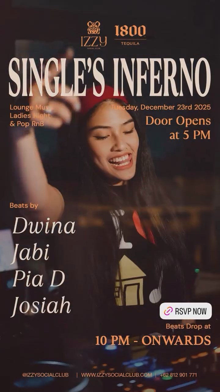 IZZY SOCIAL CLUB JAKARTA - SINGLE'S INFERNO
