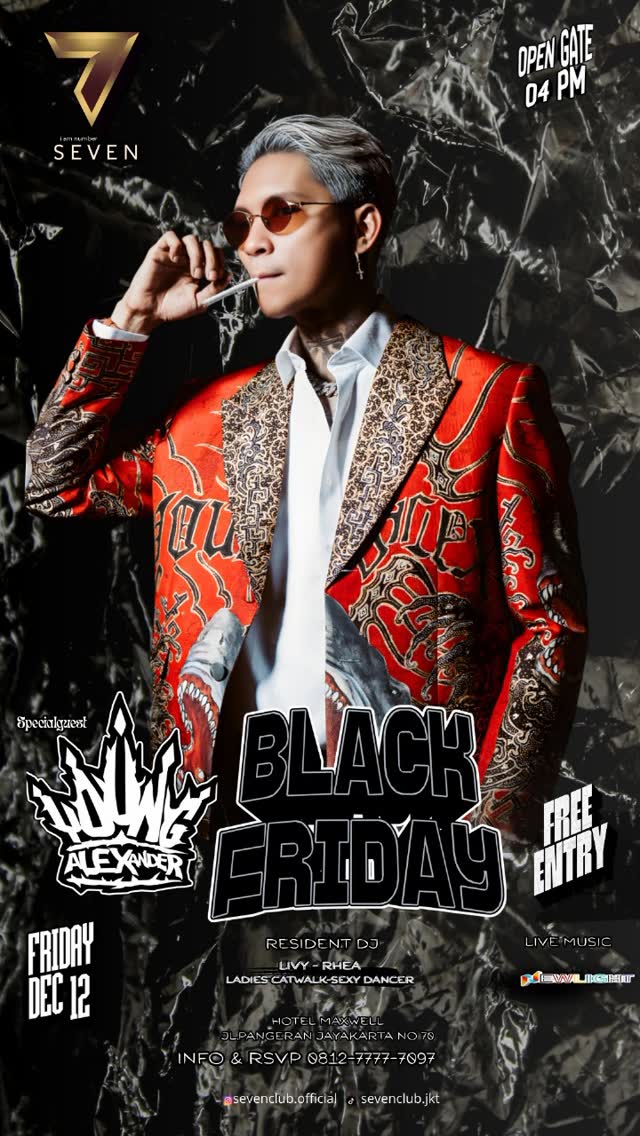 SEVEN CLUB JAKARTA - BLACK FRIDAY (YOUNG LEX)