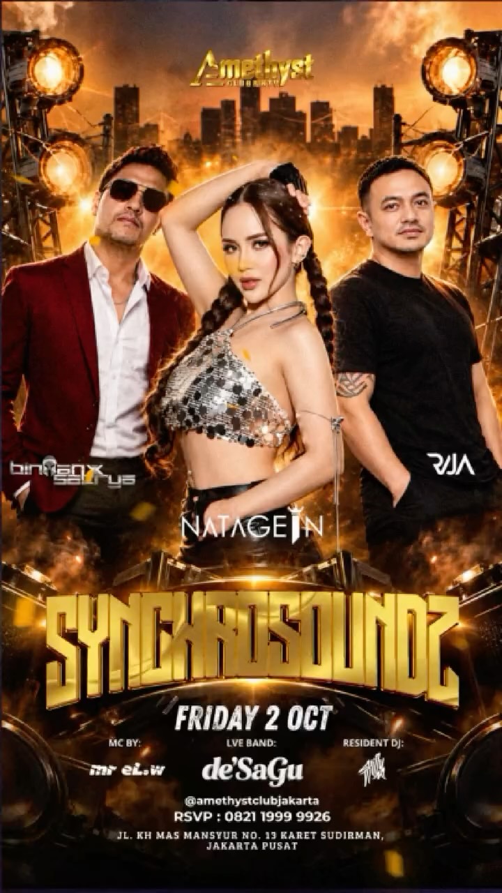 AMETHYST CLUB JAKARTA - SYNCHROSOUNDZ (NATAGEIN, RJA, BINTAX)