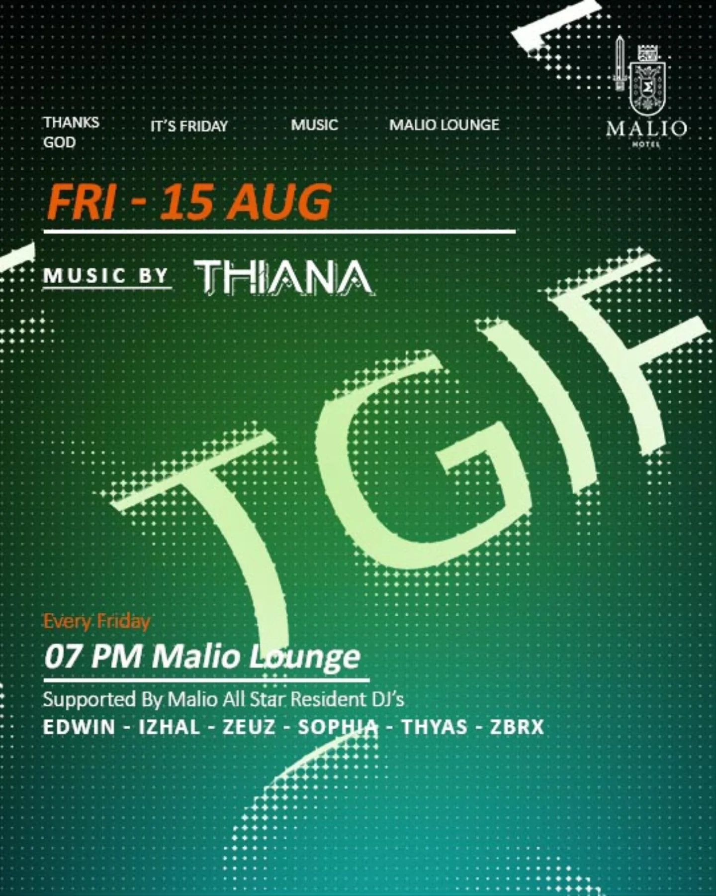 MALIO HOTEL JAKARTA - TGIF (THIANA)