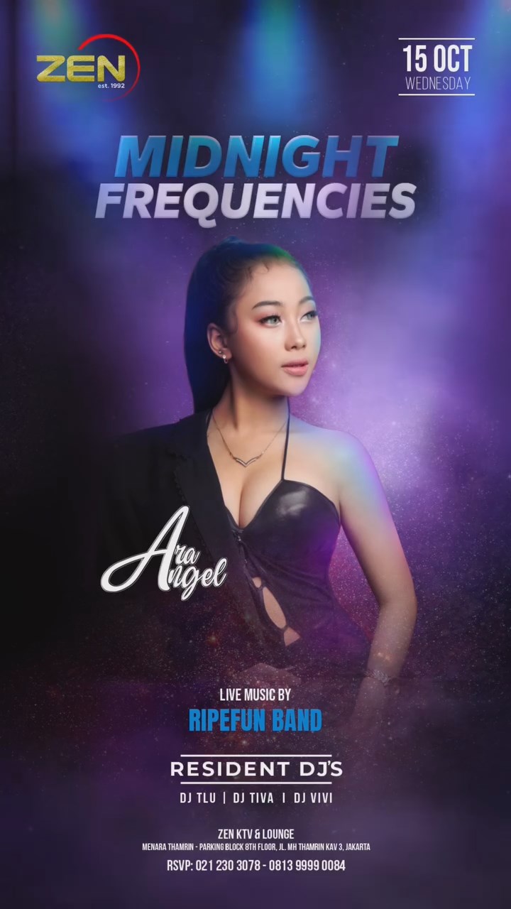 ZEN KTV & LOUNGE JAKARTA - MIDNIGHT FREQUENCIES (ARA ANGEL)