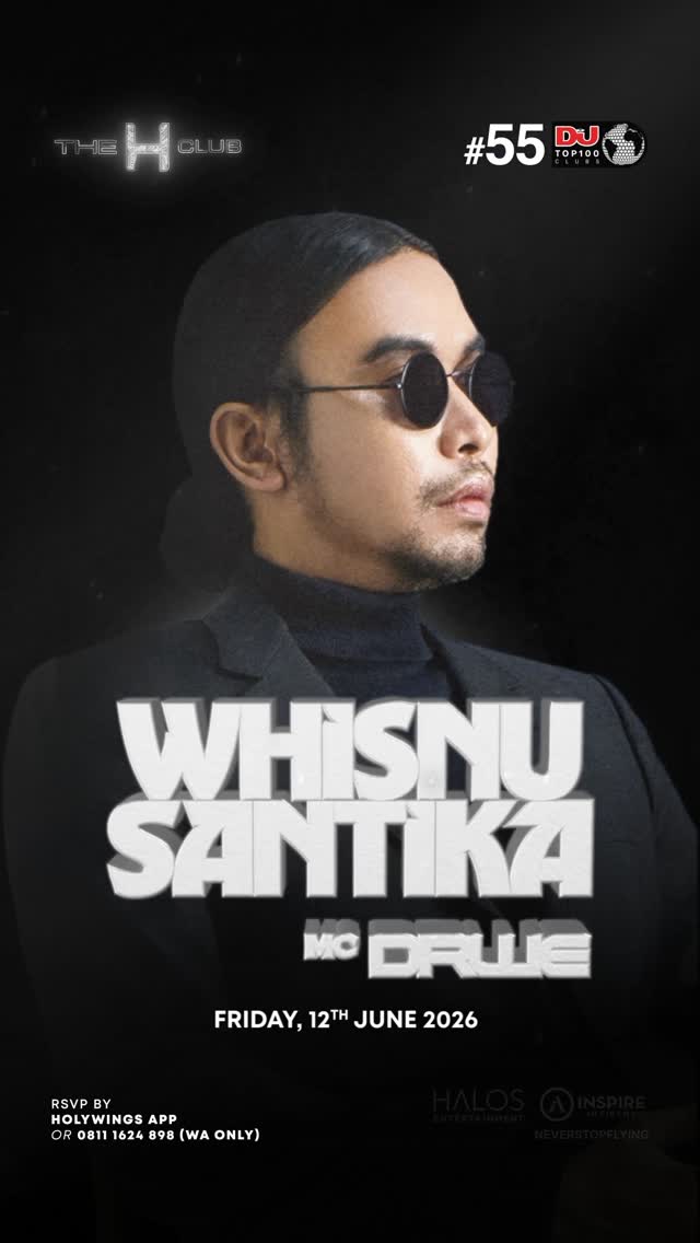 THE H CLUB SCBD JAKARTA - WHISNU SANTIKA
