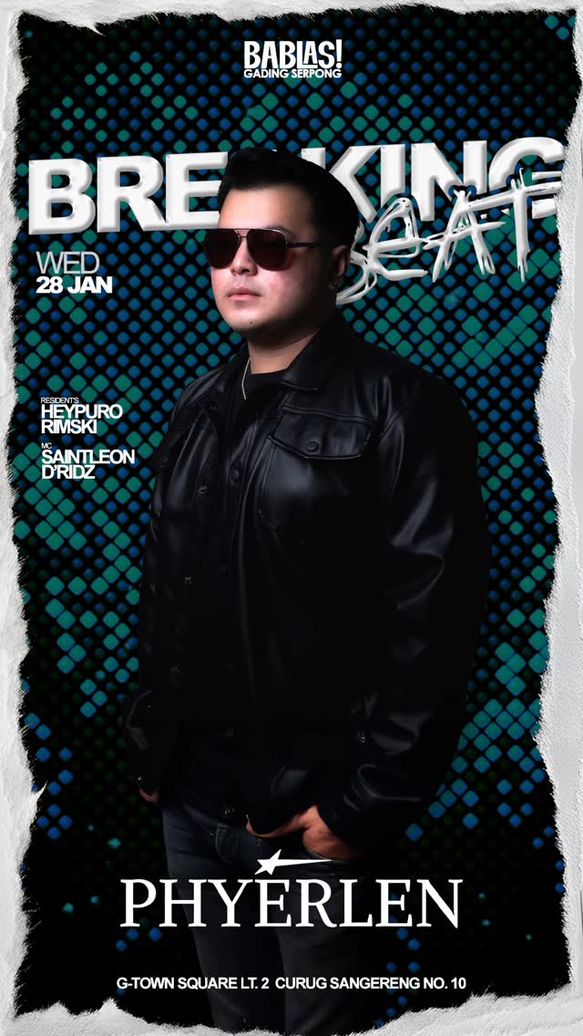 BABLAS GADING SERPONG - BREAKING BEAT (PHYERLEN)