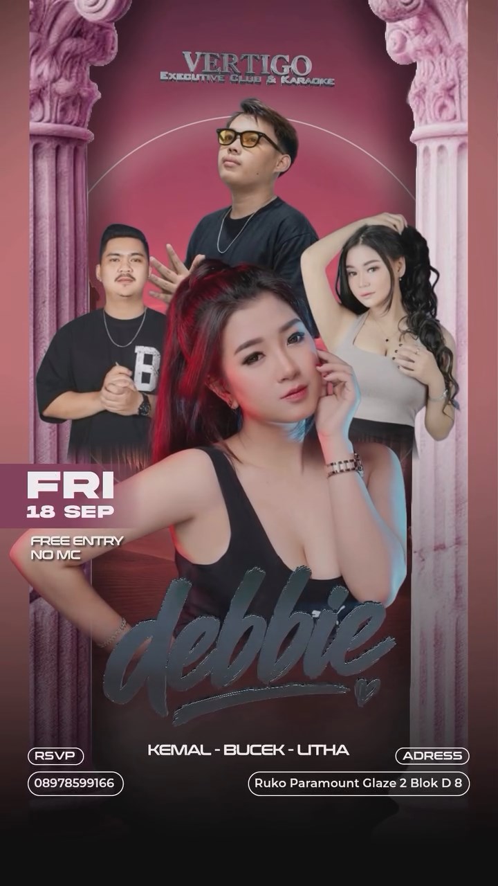 VERTIGO CLUB GADING SERPONG - DEBBIE