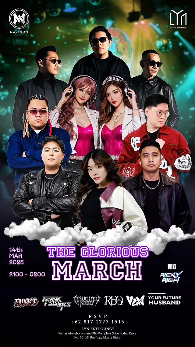 LYN SKY LOUNGE JAKARTA - THE GLORIOUS MARCH