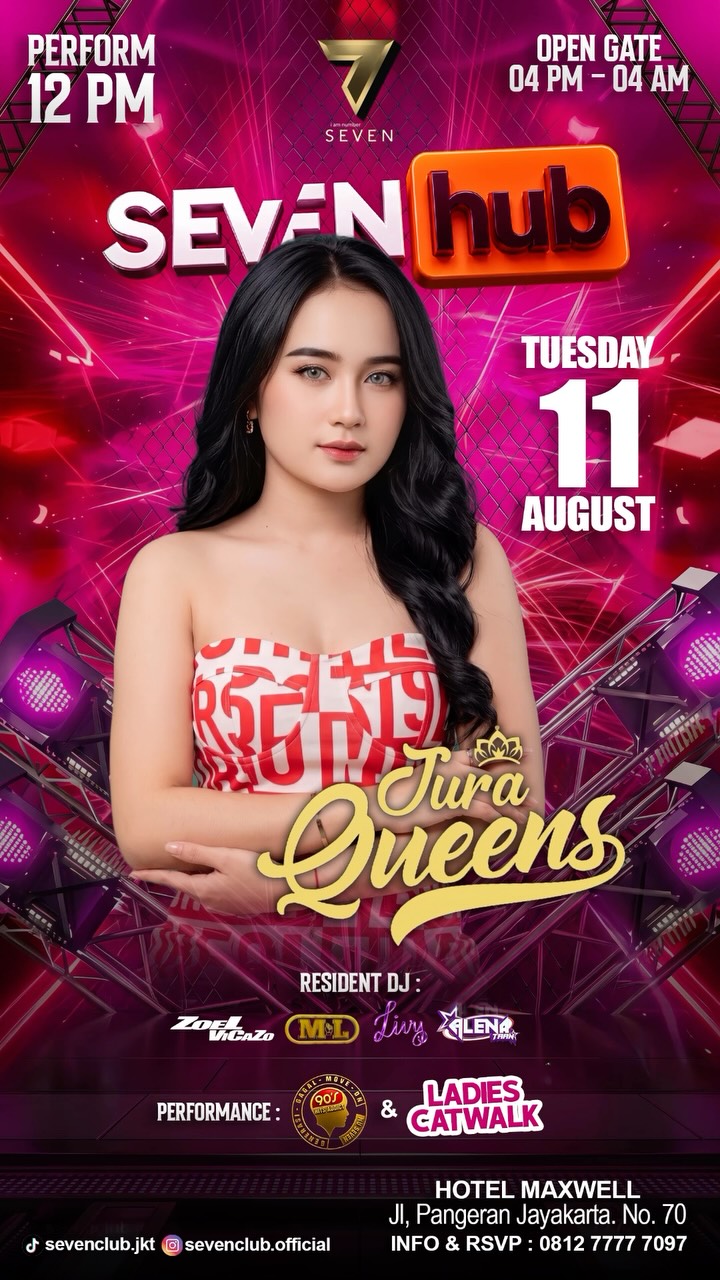 SEVEN CLUB JAKARTA - SEVEN HUB (JURA QUEENS)