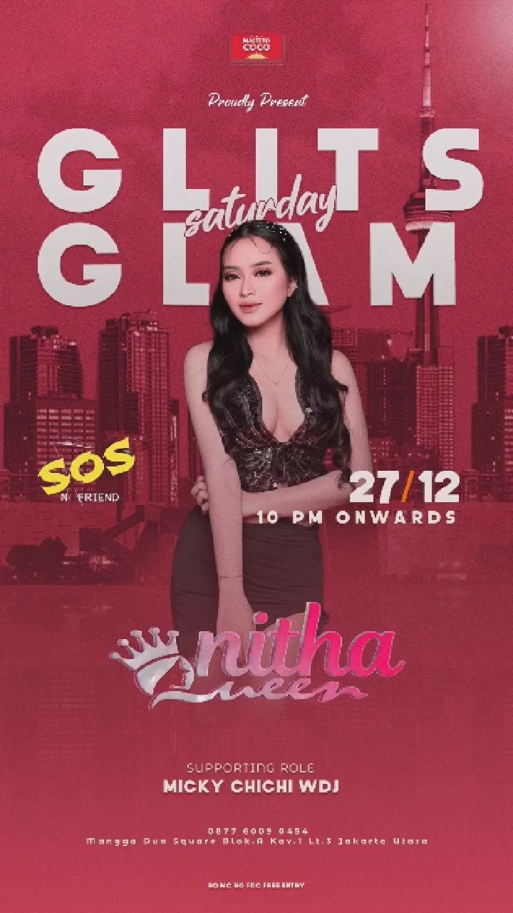 MAESTRO COCO MANGGA DUA JAKARTA - GLITS SATURDAY GLAM (NITHA QUEEN)