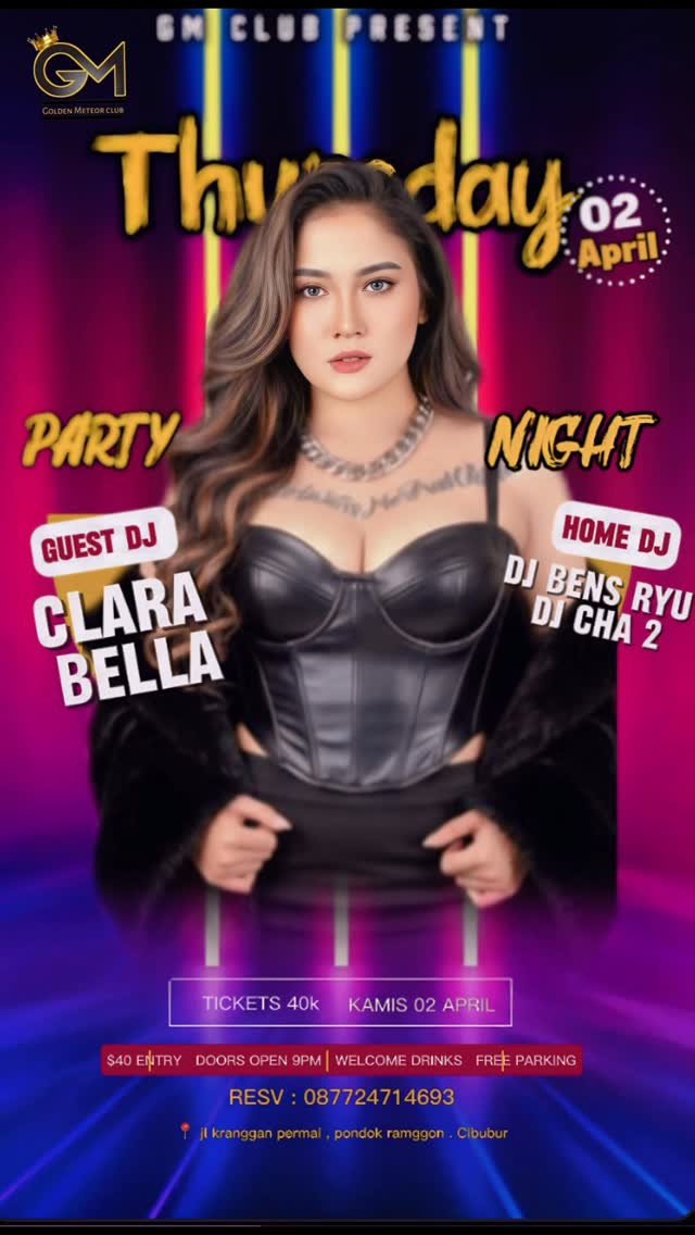 GOLDEN METEOR CLUB JAKARTA - THURSDAY PARTY NIGHT (CLARA BELLA)