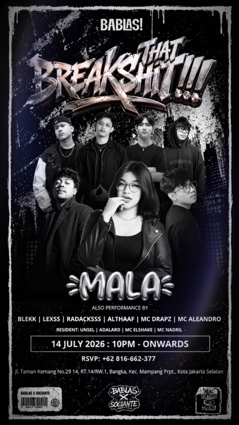 BABLAS KEMANG JAKARTA - BREAK THAT SH*T! (MALA)