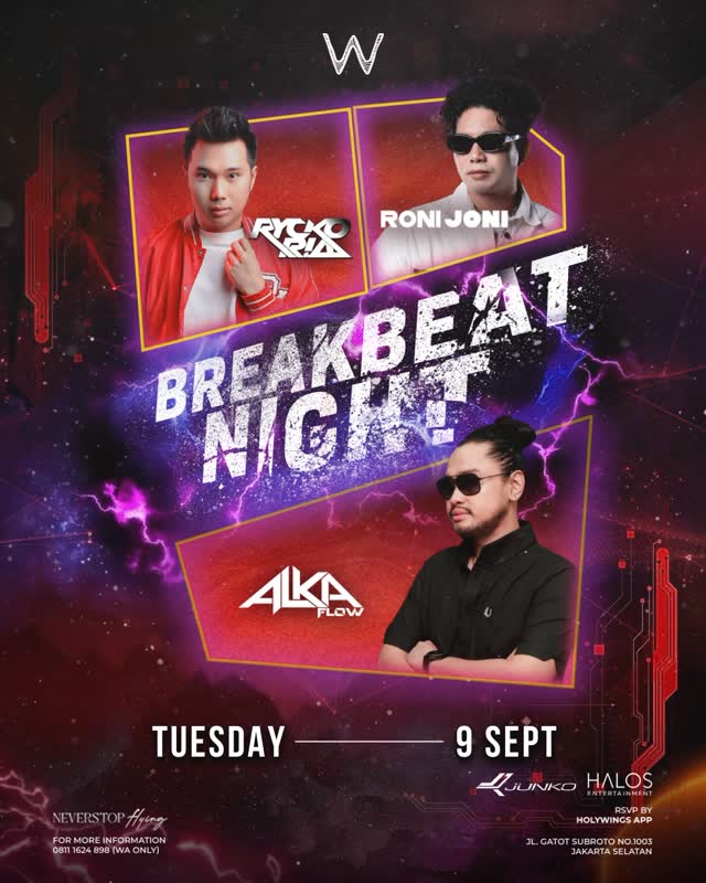 W SUPER CLUB TEBET JAKARTA - BREAKBEAT NIGHT (RYCKO RIA, ALKA FLOW, RONI JONI)