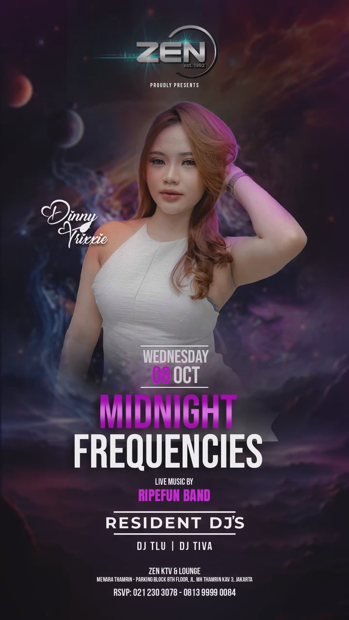 ZEN KTV & LOUNGE JAKARTA - MIDNIGHT FREQUENCIES (DINNY TRIXXIE)