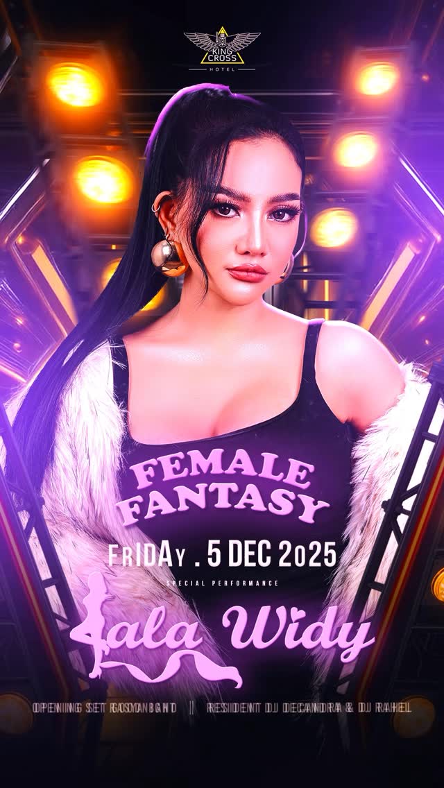 KING CROSS HOTEL JAKARTA - FEMALE FANTASY (LALA WIDY)