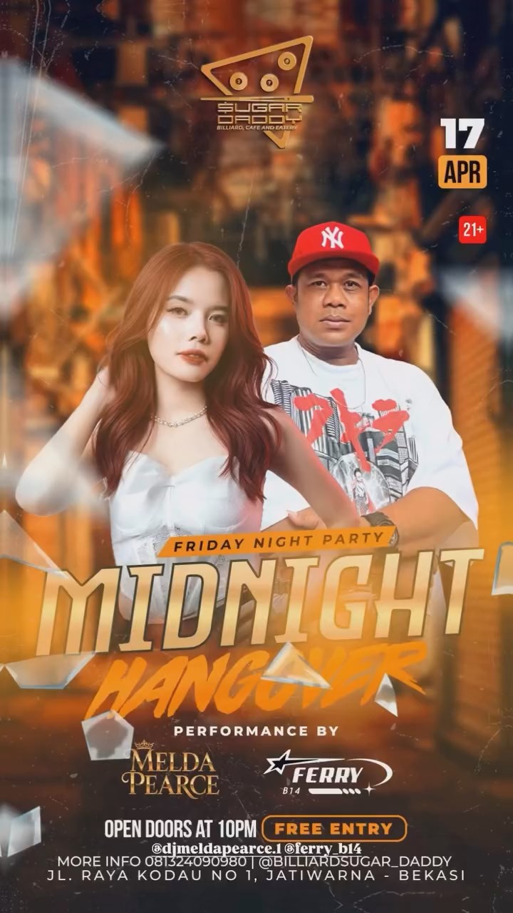 SUGAR DADDY BILLIARD, CAFE AND EATERY BEKASI - MIDNIGHT HANGOVER (MELDA PEARCE & FERRY B14)