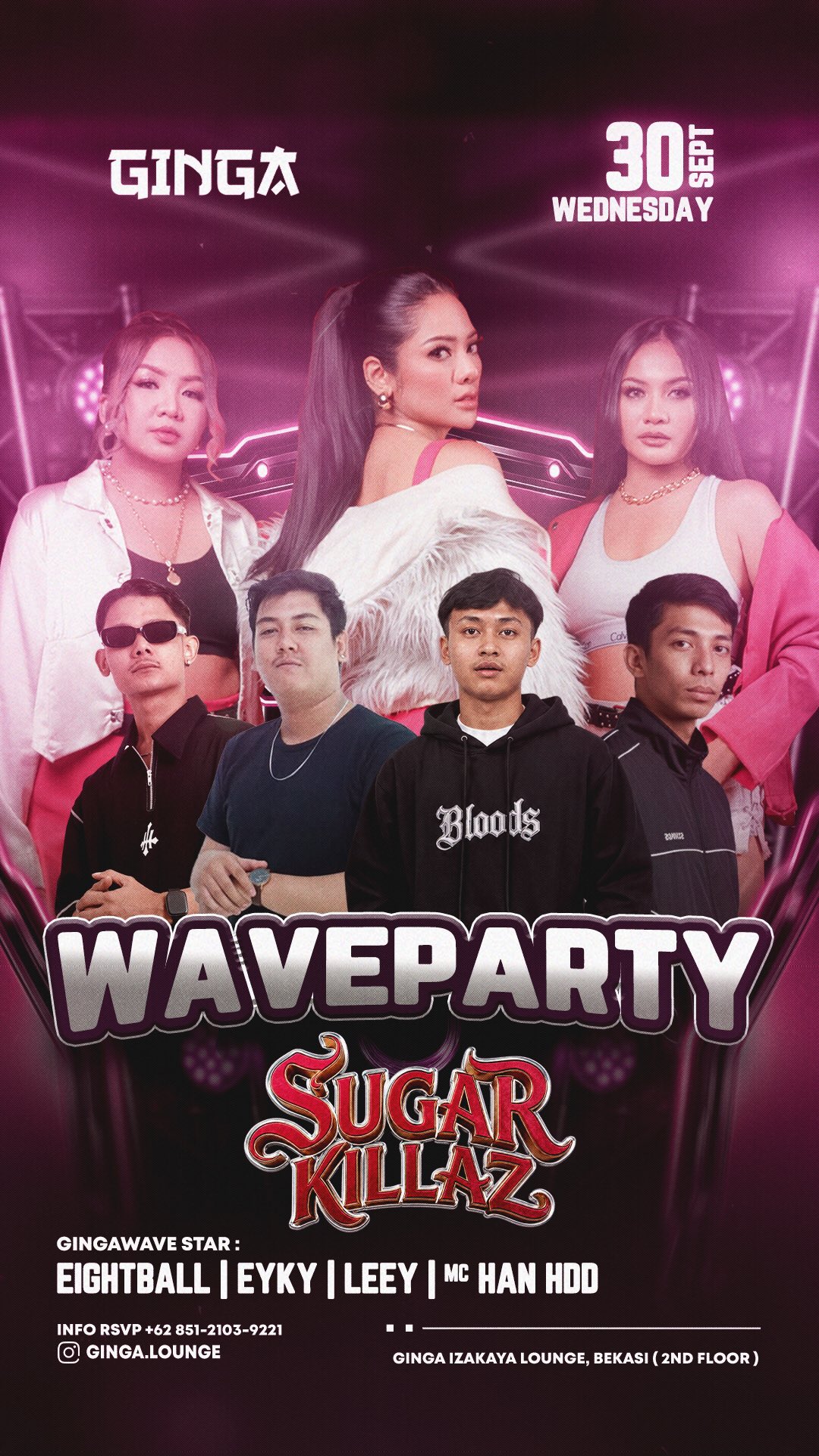 GINGA LOUNGE BEKASI - WAVE PARTY (SUGAR KILLAZ)