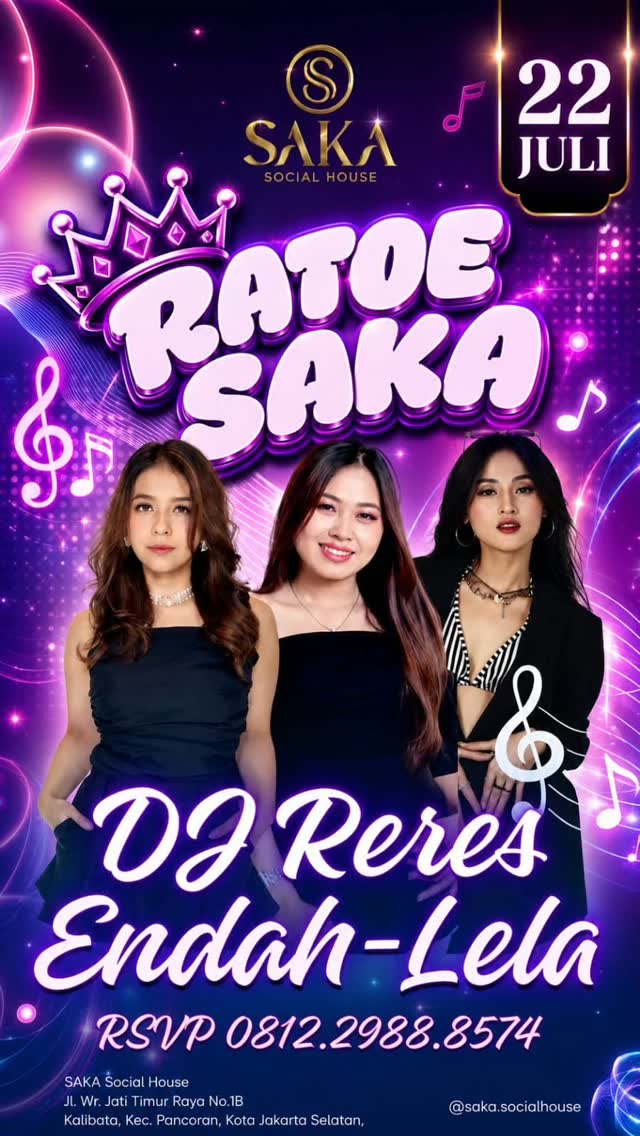 SAKA SOCIAL HOUSE JAKARTA - RATOE SAKA (MARIA RERES, ENDAH-LELA)