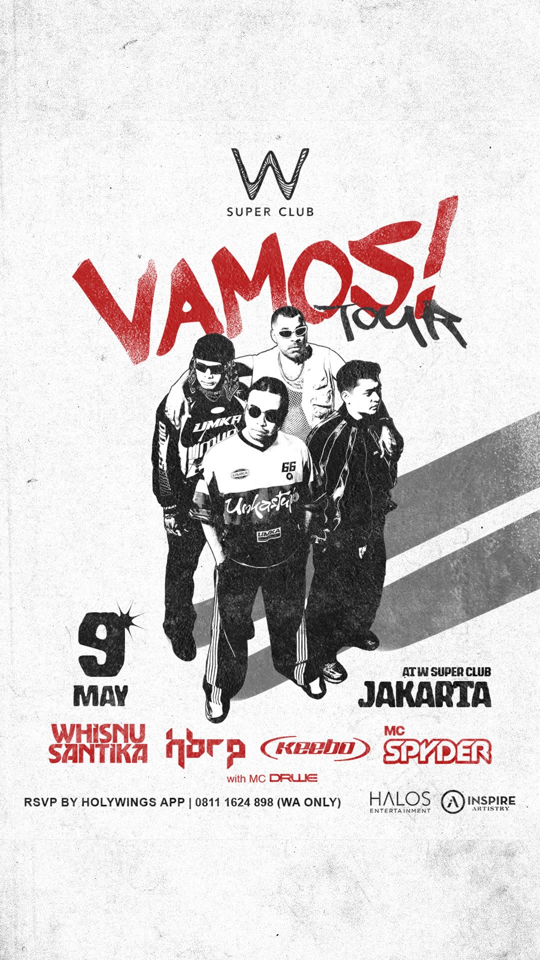 W SUPER CLUB TEBET JAKARTA  - VAMOS TOUR (WHISNU SANTIKA, HBRP, KEEBO, SPYDER)