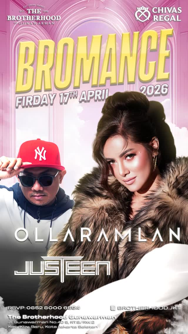 THE BROTHERHOOD GUNAWARMAN JAKARTA - BROMANCE (OLLA RAMLAN, JUSTEEN)