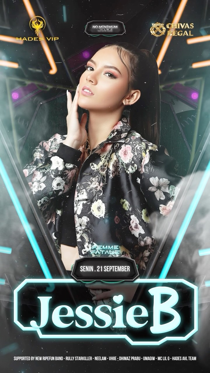 HADES VIP CIBUBUR - JESSIE B