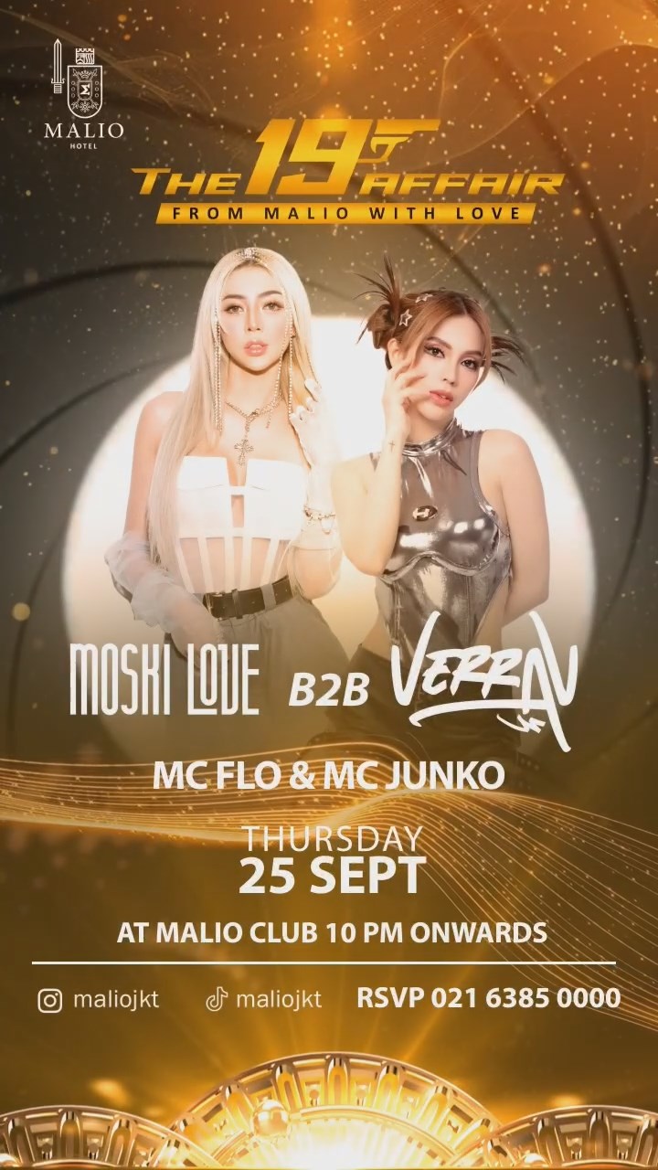 MALIO HOTEL JAKARTA - THE 19TH AFFAIR (MOSKI LOVE X VERRA V, ADA BAND))