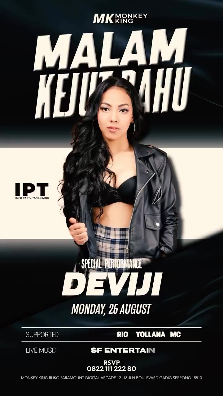 MONKEY KING BAR & LOUNGE GADING SERPONG - MALAM KEJUT BAHU (DEVIJI)