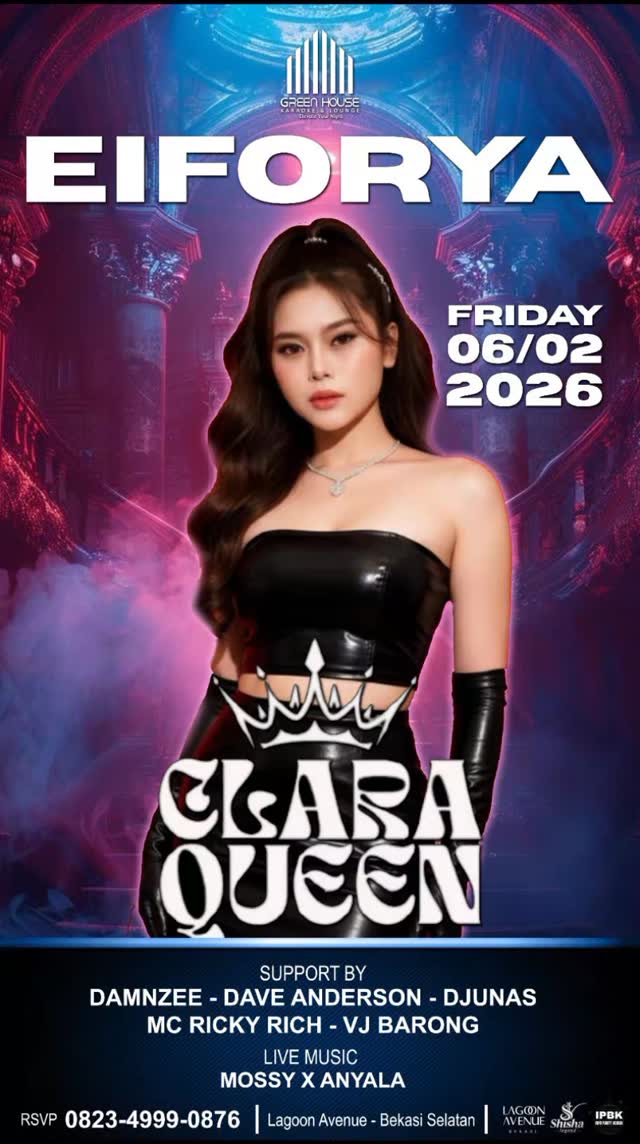 GREEN HOUSE BEKASI - EIFORYA (CLARA QUEEN)