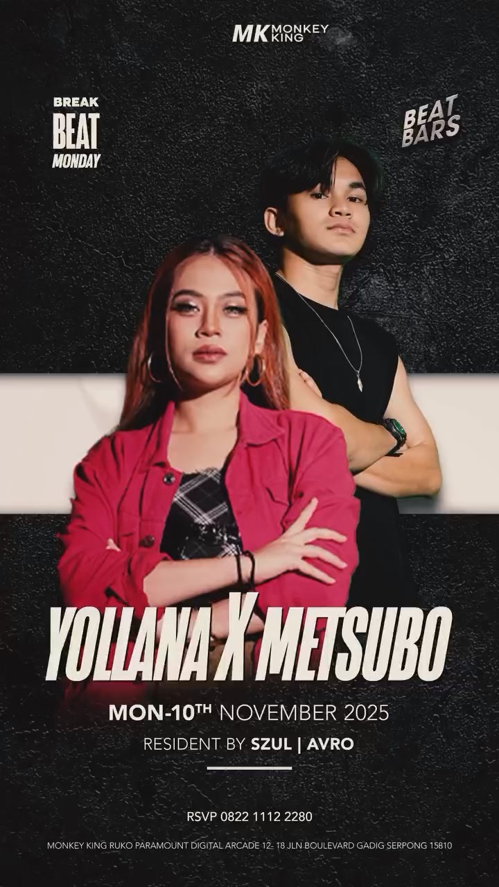 MONKEY KING BAR & LOUNGE GADING SERPONG - BREAKBEAT MONDAY (YOLLANA X METSUBO)