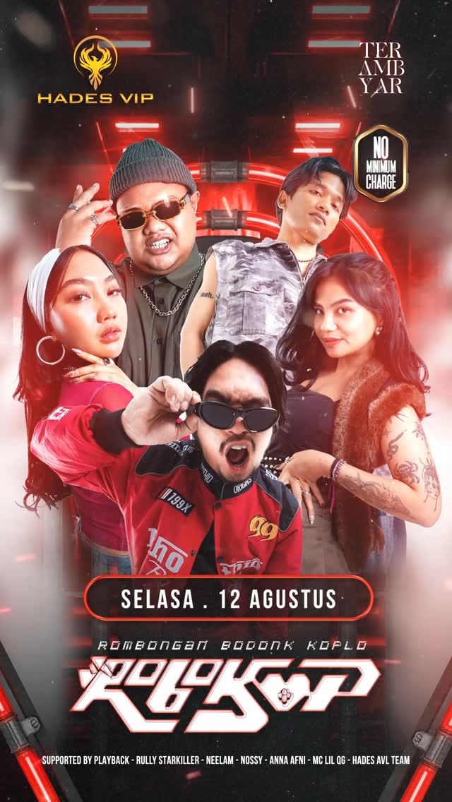 HADES VIP CIBUBUR - TERAMBYAR (ROBOKOP)