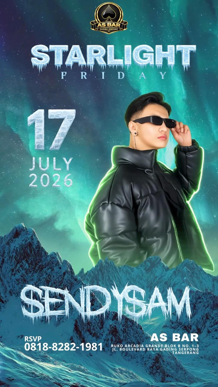 AS BAR GADING SERPONG - STARLIGHT FRIDAY (SENDY SAM)