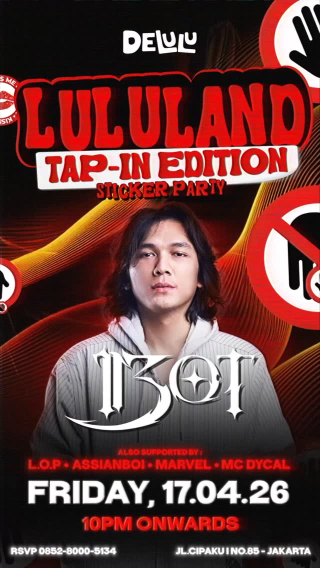 DELULU JAKARTA - LULULAND TAP-IN EDITION (IBOT)