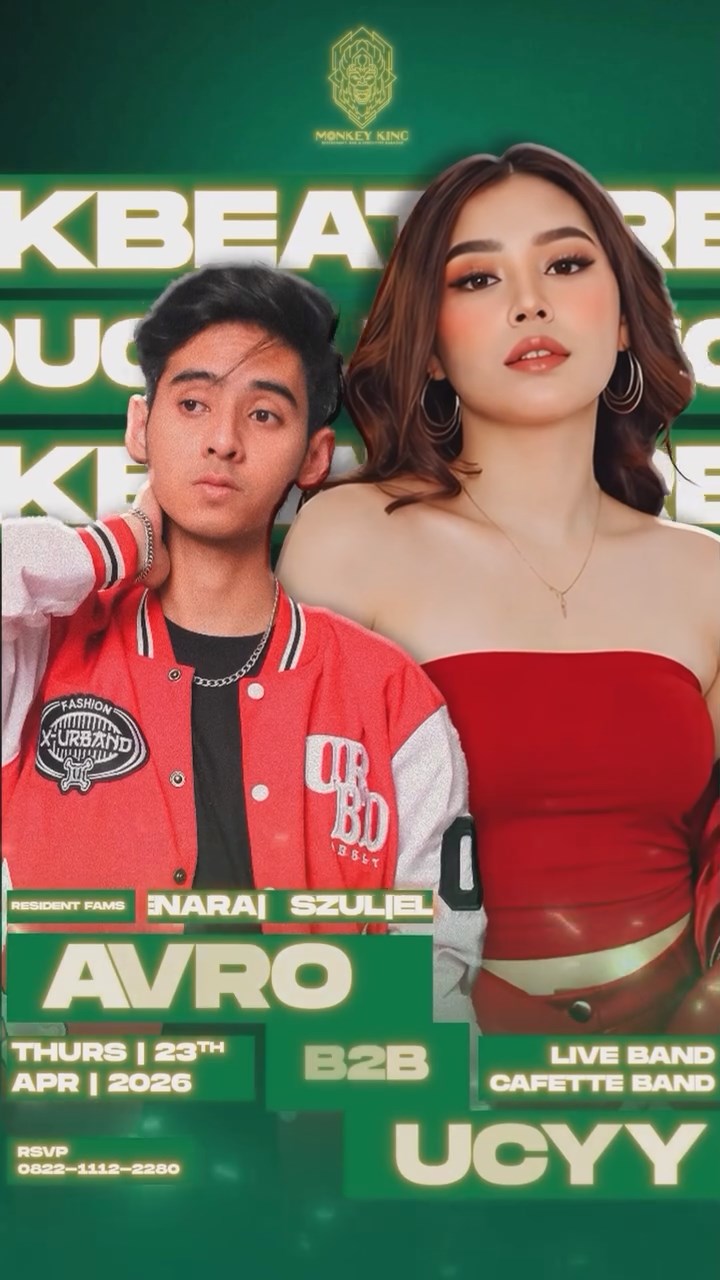 MONKEY KING BAR & LOUNGE GADING SERPONG - BREAKBEAT DUO B2B (AVRO X UCYY)