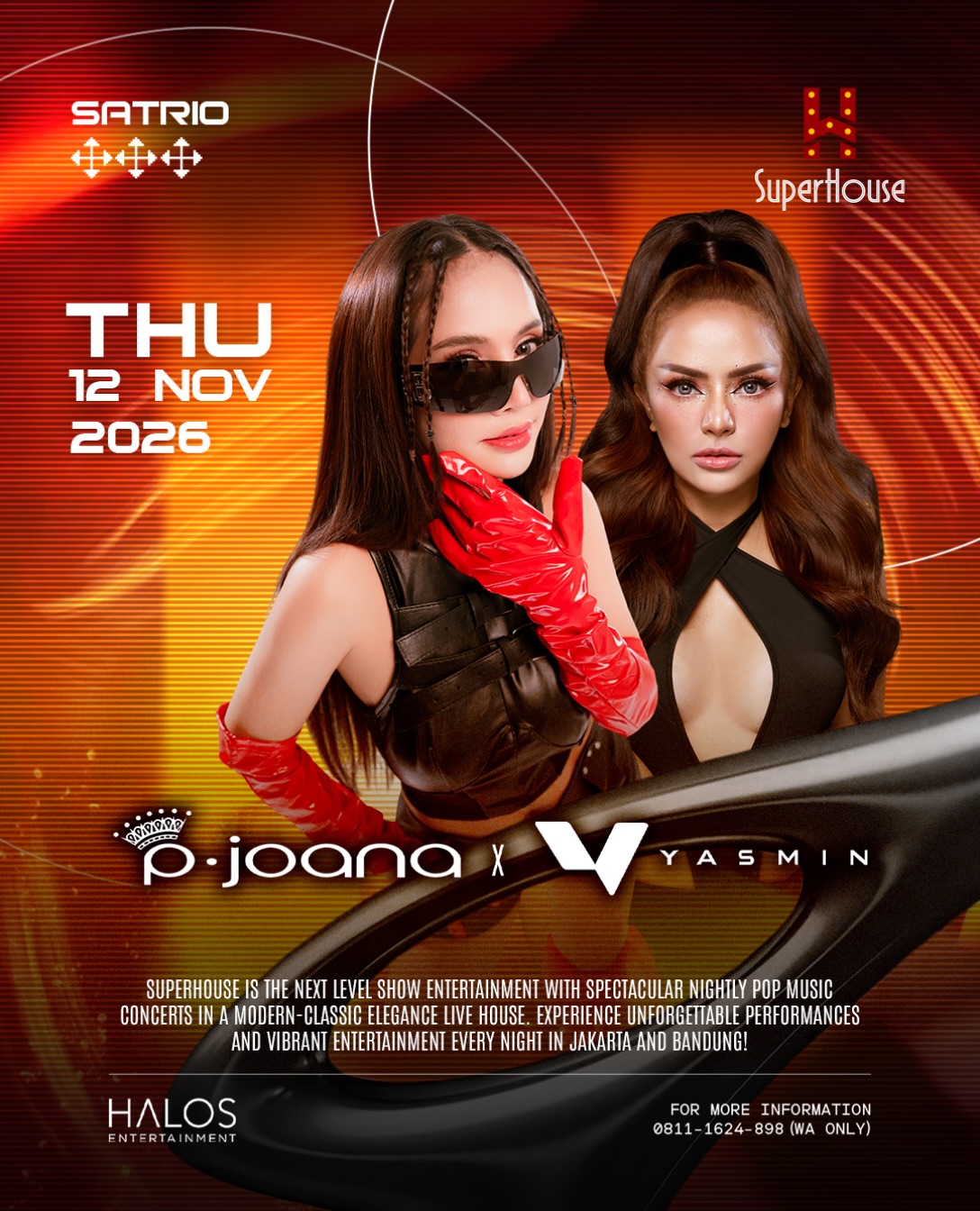 SUPERHOUSE SATRIO JAKARTA - JOANA & YASMIN