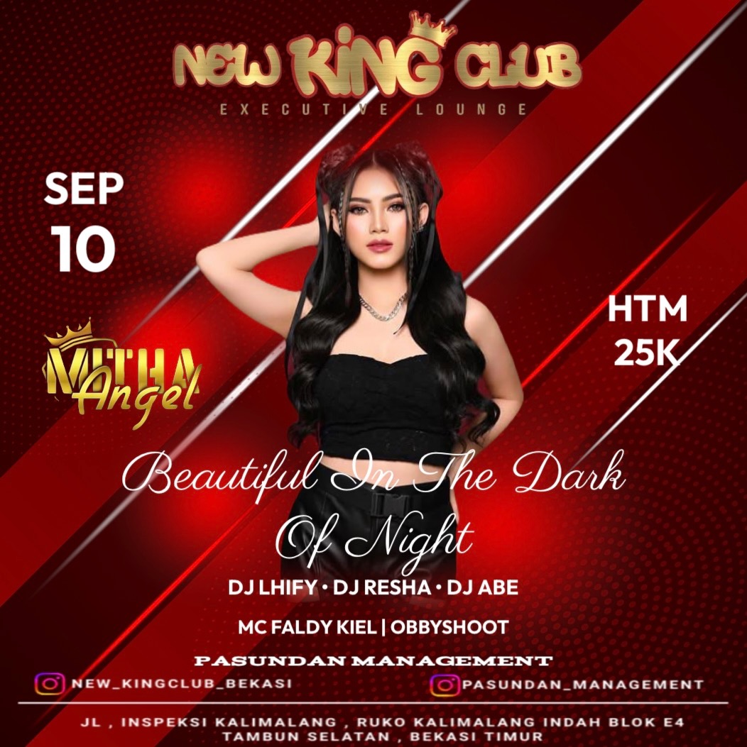 NEW KING CLUB BEKASI - BEAUTIFUL IN THE DARK OF NIGHT (MITHA ANGEL)