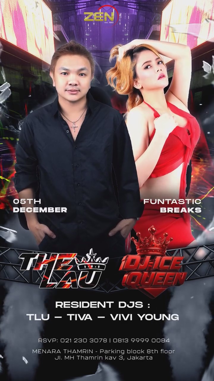 ZEN KTV & LOUNGE JAKARTA - FUNTASTIC BREAKS (THE LAU & ICE QUEEN)
