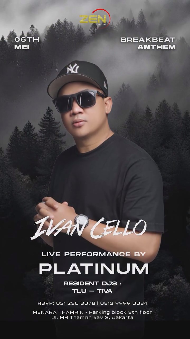 ZEN KTV & LOUNGE JAKARTA - BREAKBEAT ANTHEM (IVAN CELLO)