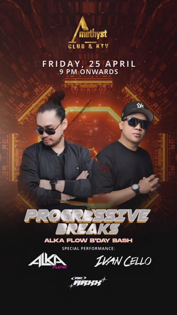 AMETHYST CLUB JAKARTA - PROGRESSIVE BREAKS (ALKA FLOW & IVAN CELLO)