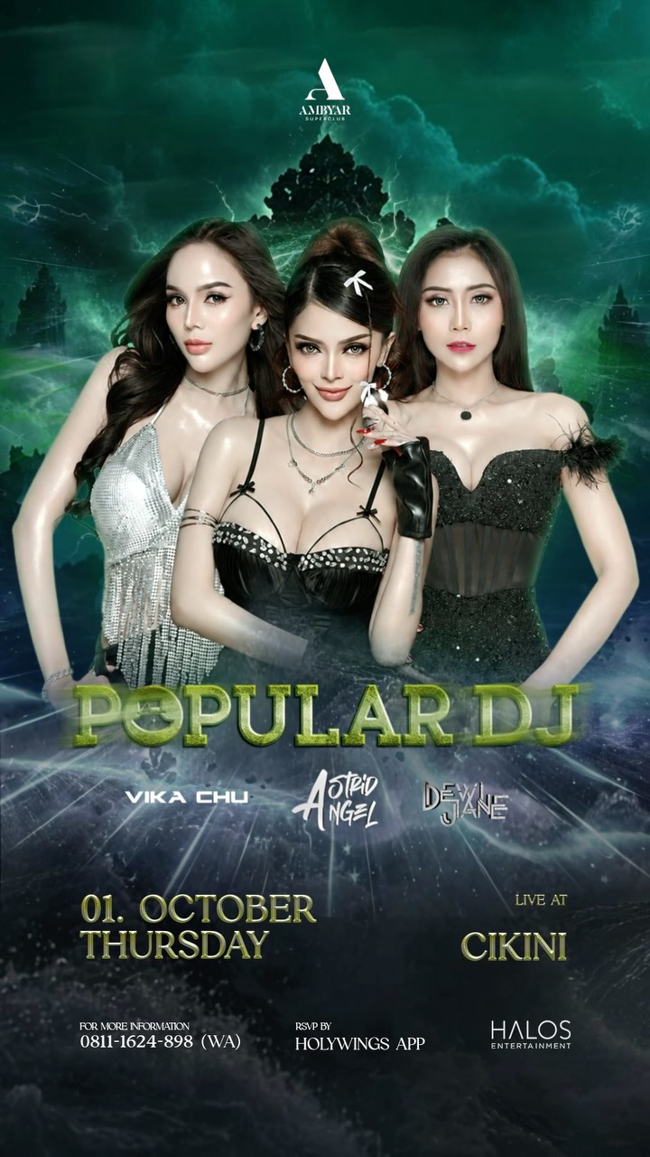 AMBYAR SUPERCLUB CIKINI - POPULAR DJ (VIKA CHU, ASTRID ANGEL, DEWI JANE)