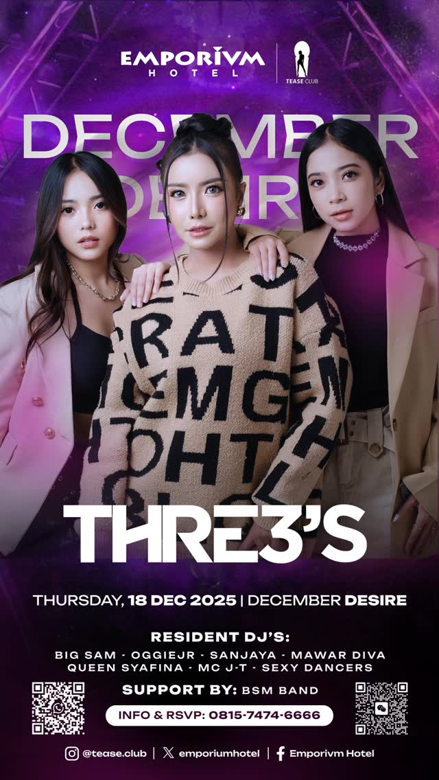 EMPORIUM TEASE CLUB JAKARTA - DECEMBER DESIRE (THRE3'S)